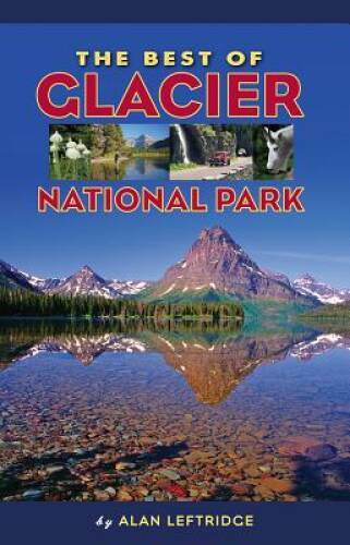 The best glacier national - the,