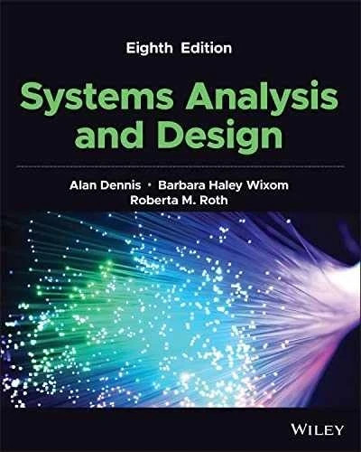 Systems analysis and design - analysis,