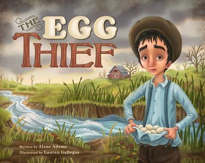 The egg thief 9781940716367 - the,