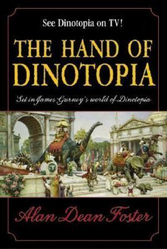 The hand dinotopia foster - the,