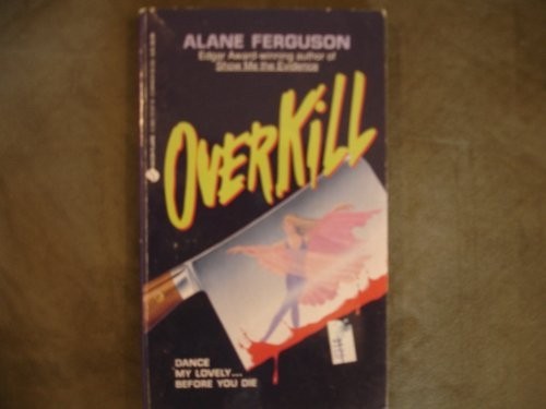 Overkill alane ferguson - overkill,,