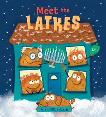 Meet the latkes - by, silberberg